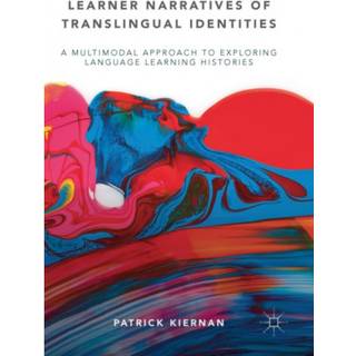 Learner Narratives of Translingual Identities
