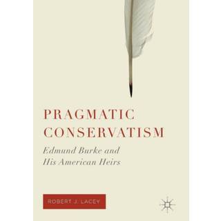 Pragmatic Conservatism