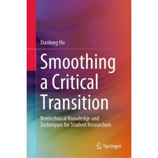 Smoothing a Critical Transition (3, 2020) | Xiaolong Hu