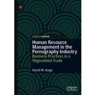 Human Resource Management in the Pornography Industry