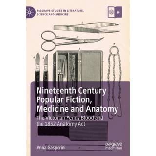 Nineteenth Century Popular Fiction, Medicine and Anatomy