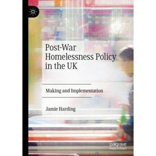 Post-War Homelessness Policy in the UK