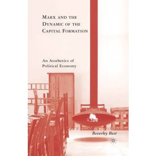 Marx and the Dynamic of the Capital Formation