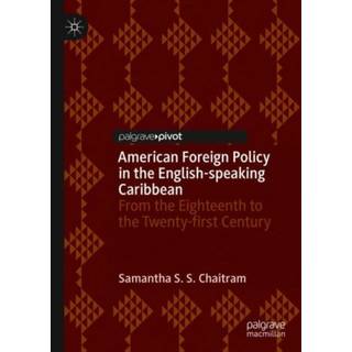 American Foreign Policy in the English-speaking Caribbean