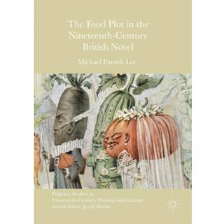 The Food Plot in the Nineteenth-Century British Novel
