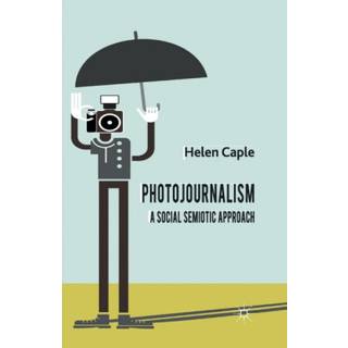 Photojournalism: A Social Semiotic Approach