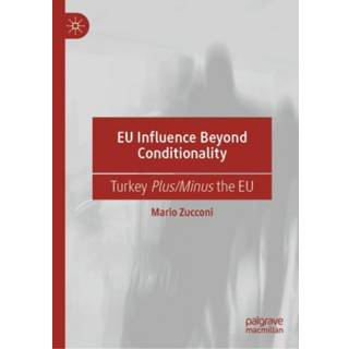 EU Influence Beyond Conditionality