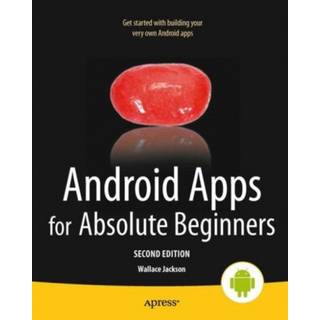 Android Apps for Absolute Beginners