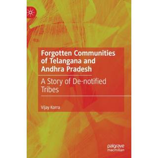 Forgotten Communities of Telangana and Andhra Pradesh