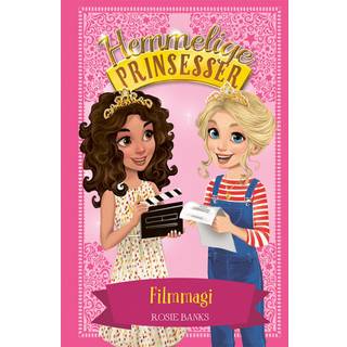 Hemmelige Prinsesser 16: Filmmagi af Rosie Banks