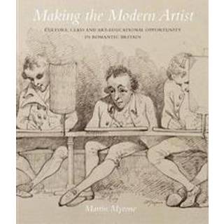 Making the Modern Artist
