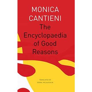The Encyclopaedia of Good Reasons