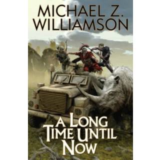 A Long Time Until Now