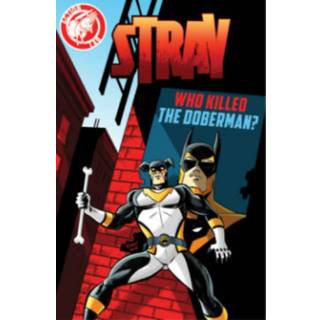 Stray: Who Killed the Doberman?