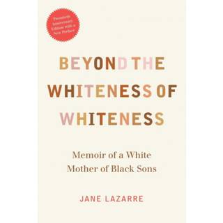 Beyond the Whiteness of Whiteness