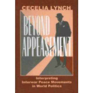 Beyond Appeasement (4, 2007) | Cecelia M. Lynch