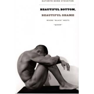 Beautiful Bottom, Beautiful Shame