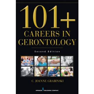 101+ Careers in Gerontology