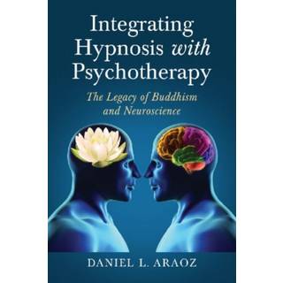 Integrating Hypnosis with Psychotherapy