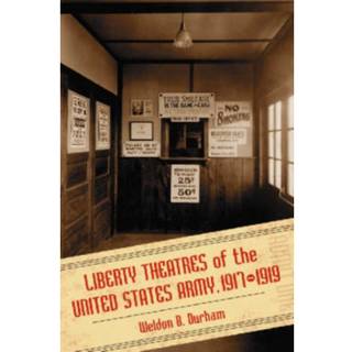 Liberty Theatres of the United States Army, 1917-1919