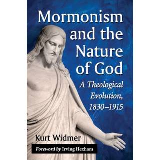 Mormonism and the Nature of God