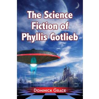 The Science Fiction of Phyllis Gotlieb