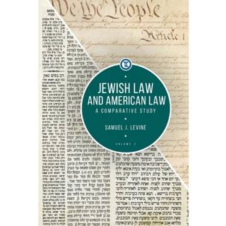 Jewish Law and American Law, Volume 2