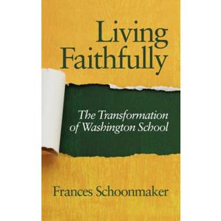 Living Faithfully (3, 2012) | Frances Schoonmaker