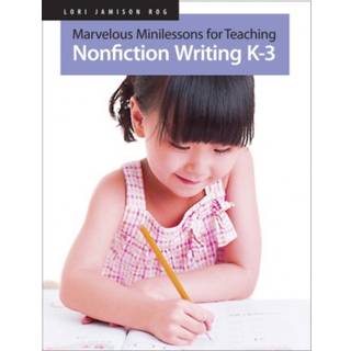 Marvelous Mini-Lessons for Teaching Nonfiction