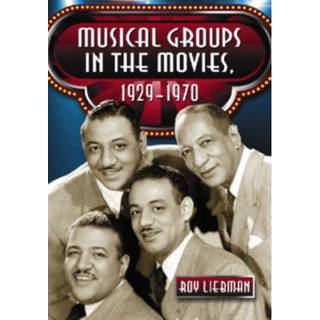 Musical Groups in the Movies, 1929-1970