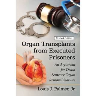 Organ Transplants from Executed Prisoners