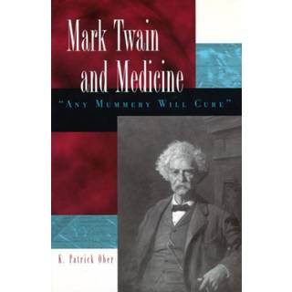 Mark Twain and Medicine