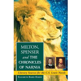 Milton, Spenser and The Chronicles of Narnia