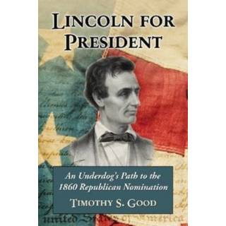 Lincoln for President