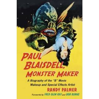 Paul Blaisdell, Monster Maker