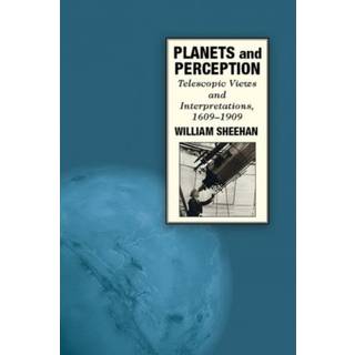 Planets and Perception (4, 2014) | William Sheehan