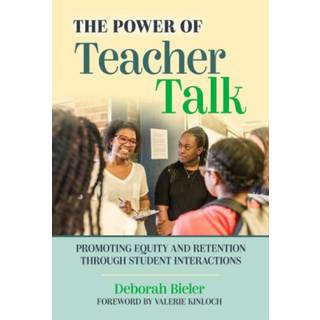 The Power of Teacher Talk