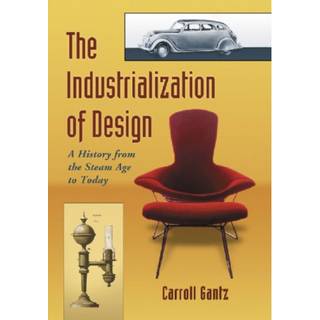 The Industrialization of Design (4, 2010) | Carroll Gantz