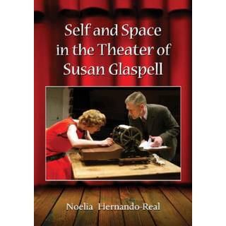 Self and Space in the Theater of Susan Glaspell