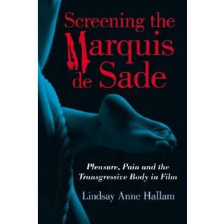 Screening the Marquis de Sade