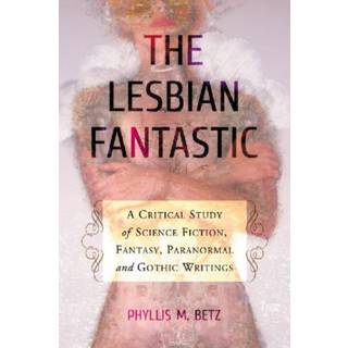 The Lesbian Fantastic