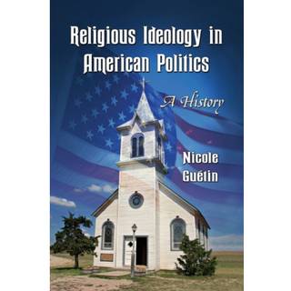 Religious Ideology in American Politics