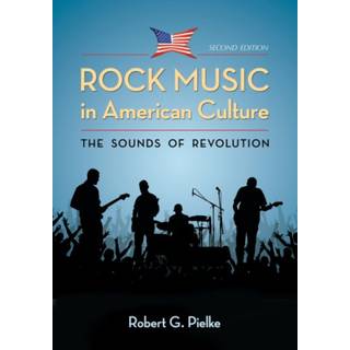 Rock Music in American Culture