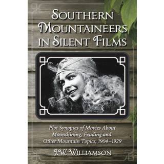 Southern Mountaineers in Silent Films