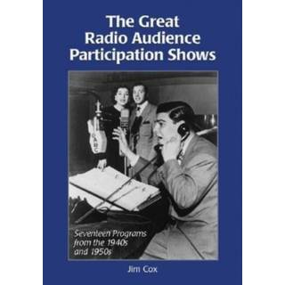 The Great Radio Audience Participation Shows