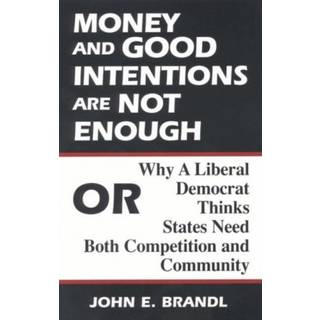 Money and Good Intentions Are Not Enough