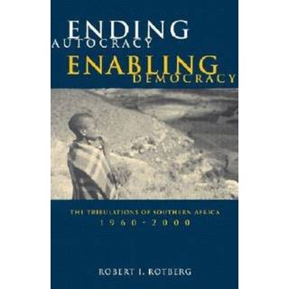 Ending Autocracy, Enabling Democracy