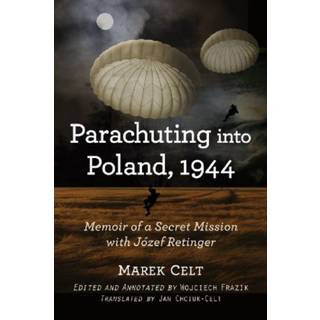 Parachuting into Poland, 1944