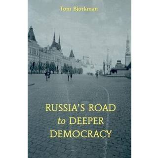 Russia's Road To Deeper Democracy