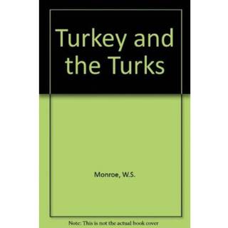 Turkey and the Turks